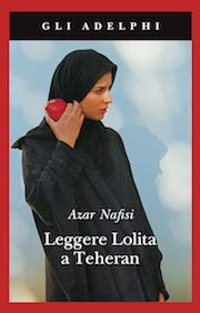 Azar_Nafisi-Leggere_Lolita_a_Teheran